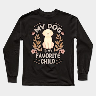 Mother's Day Labrador Dog is my Favorite Child Long Sleeve T-Shirt